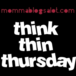 thinkthinthursday @ mommablogsalot