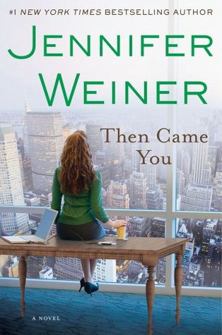 then came you by jennifer weiner